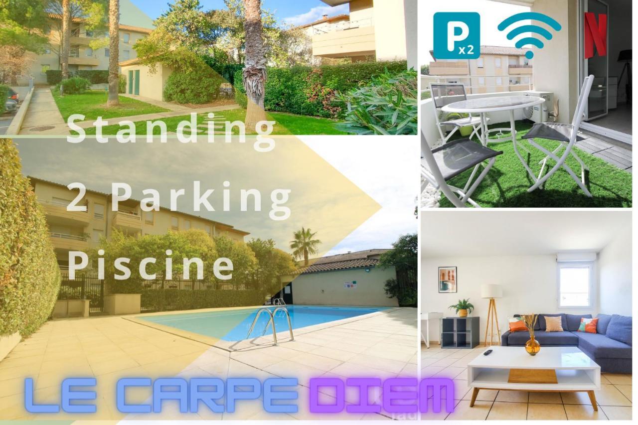*Le Carpe Diem, Appartement 2 Chambres, Piscine, 2 Parking, Clim* Монпелье Экстерьер фото